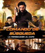 SERIES (3X40) SEARCH COMMAND THE CHASE FOR THE MOST WANTED NARCO IN HISTORY. Image