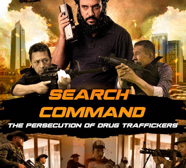 SERIES (3X40) SEARCH COMMAND THE CHASE FOR THE MOST WANTED NARCO IN HISTORY. Image